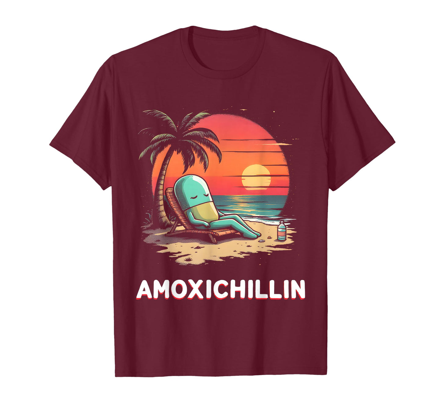 Amoxichillin Funny Pill Vacation Beach Pharmacy Lover T-Shirt