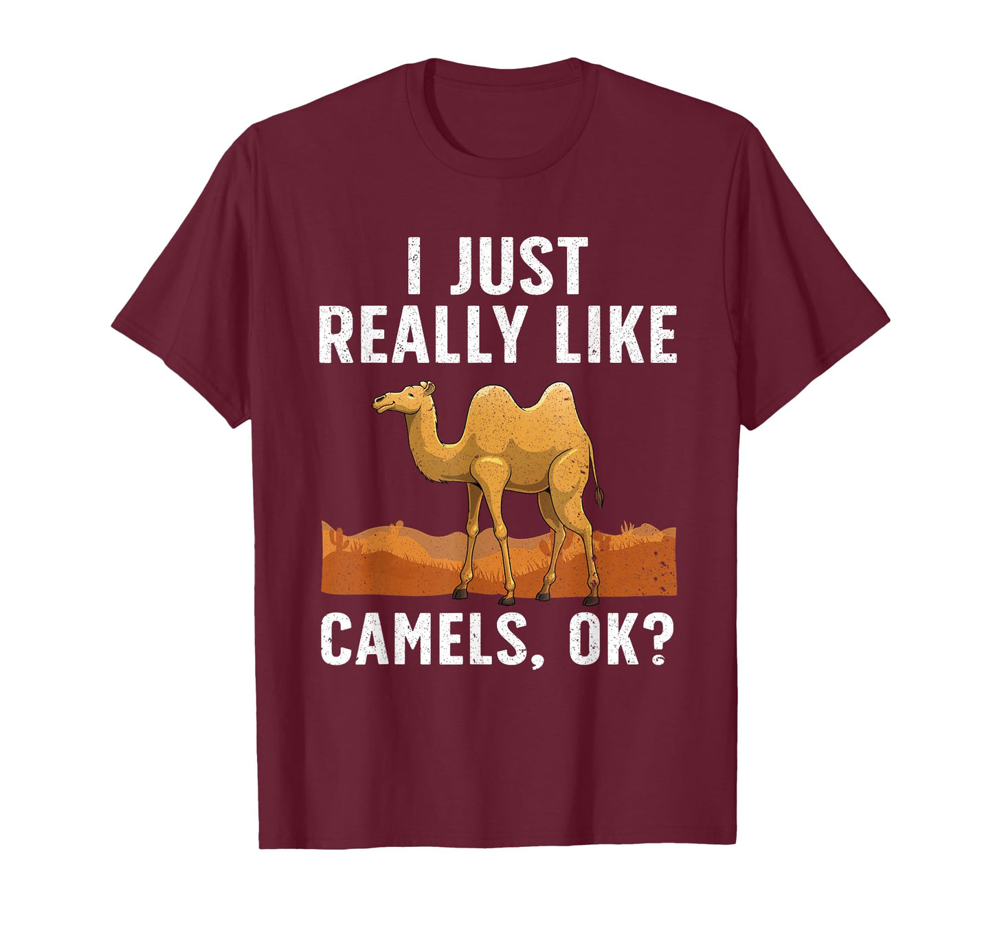 Cool Camel For Men Women Dromedary Camels Animal Lovers T-Shirt
