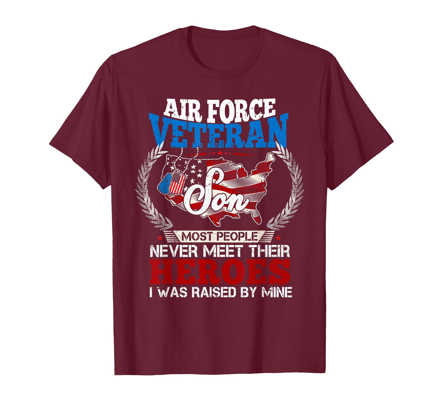 Proud Air Force Son - USAF Son - Veteran's Son Proud T-Shirt