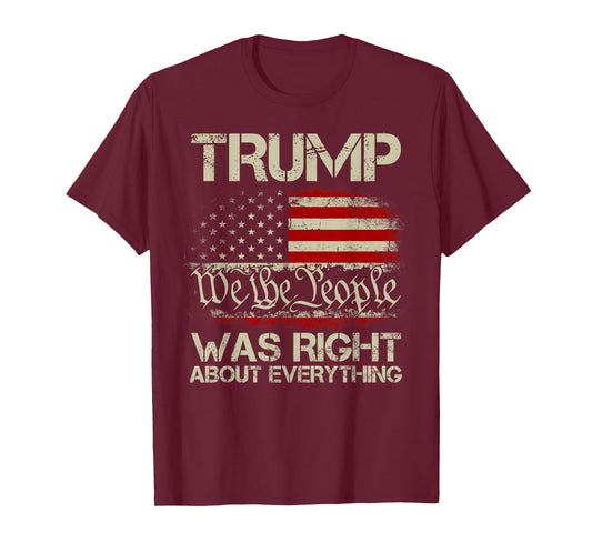 Vintage USA American Flag Trump Was Right About Everything T-Shirt