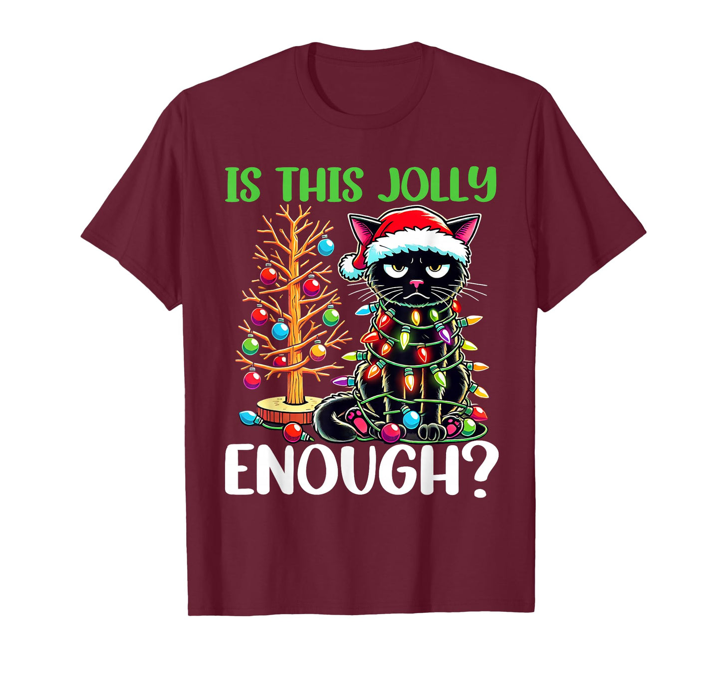 Is This Jolly Enough Funny Black Cat Christmas Tree Lights T-Shirt