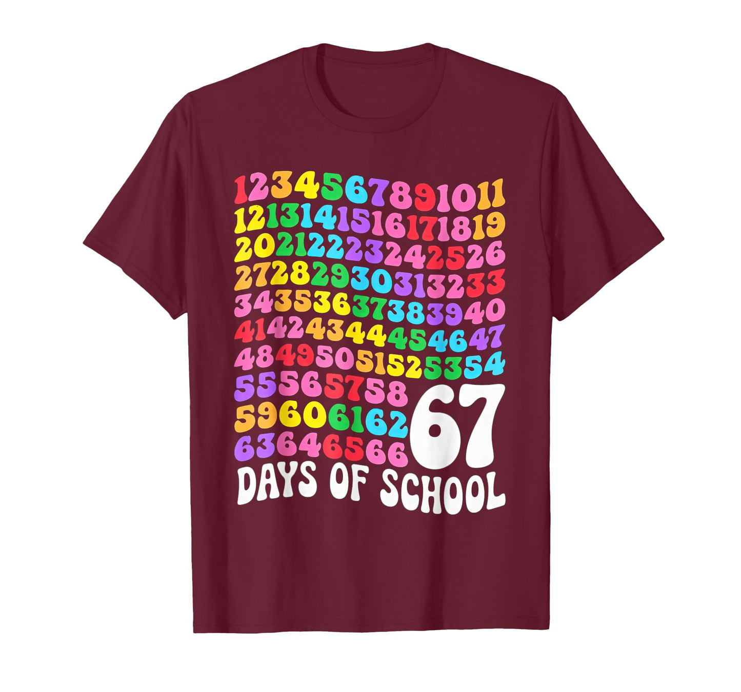 67th Day of School Teacher 67 Days Math Numbers T-Shirt
