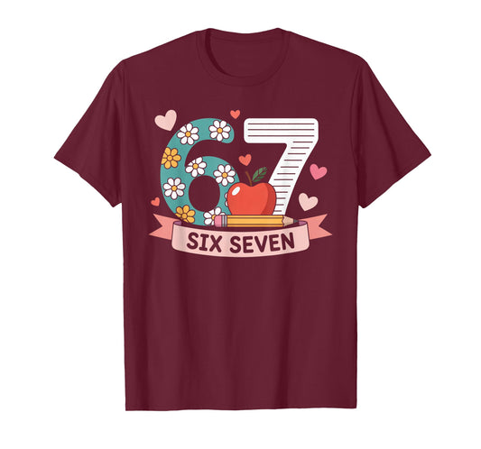 67 Shirt for Teachers 67 Women Six Seven 6 7 Teacher 67 Days T-Shirt