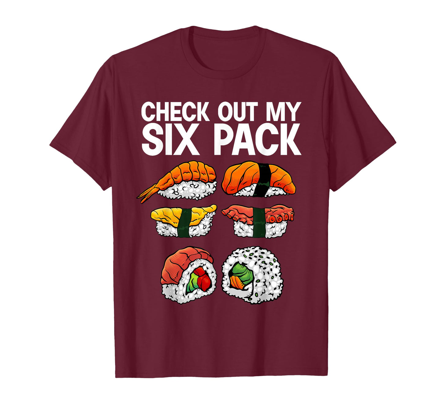 Cool Sushi For Men Women Salmon Sushi Lovers Japanese Food T-Shirt