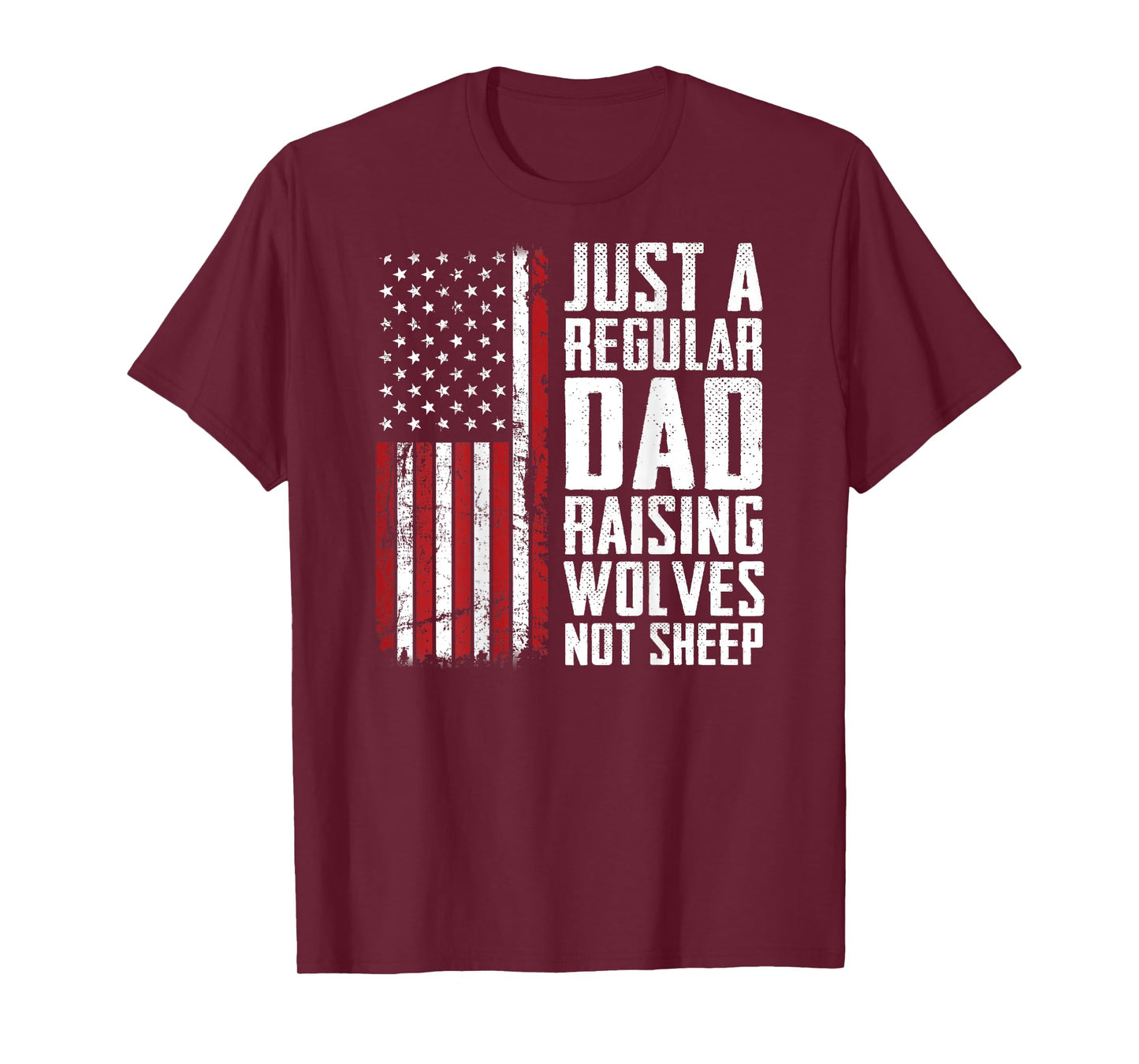 Regular Dad Raising Wolves Not Sheep - Fathers Day (ON BACK) T-Shirt