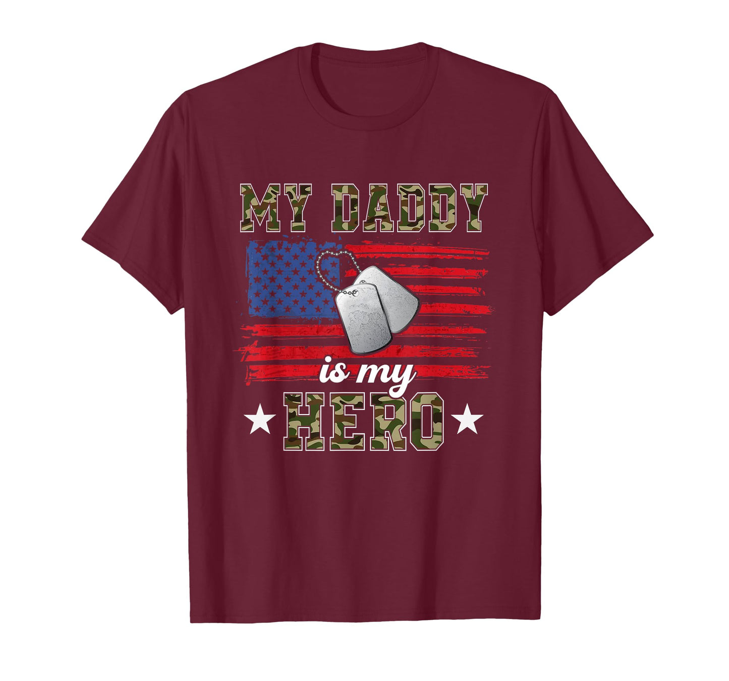 My Daddy is My Hero Military Dad American Flag Army Proud Ar T-Shirt