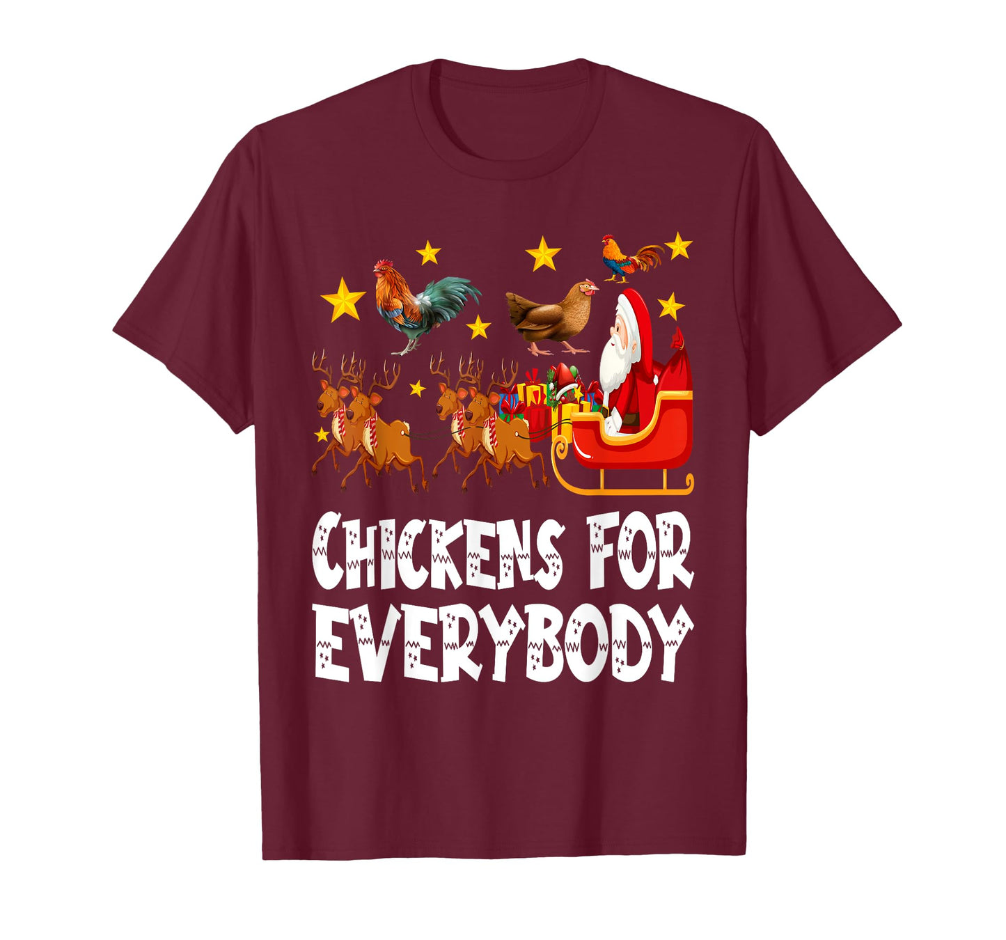 Chickens For Everybody Christmas Chicken Funny Xmas Santa T-Shirt