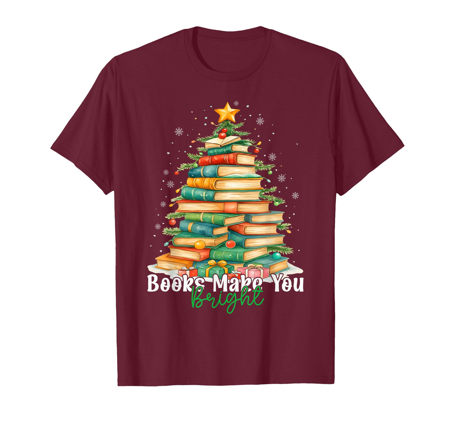 Christmas Books Make You Bright Librarian Teacher Book Lover T-Shirt