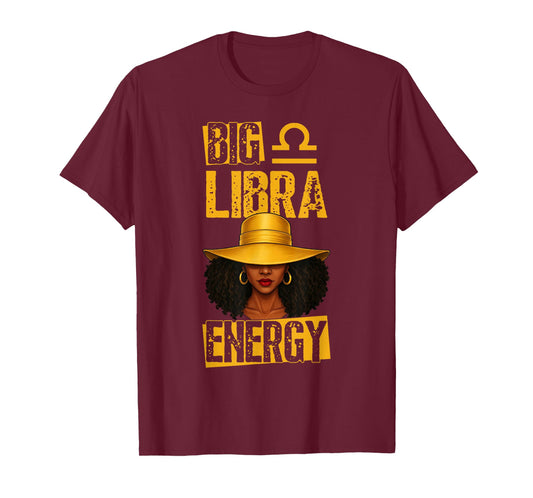 Big Libra Energy African American Black Woman With Hat T-Shirt