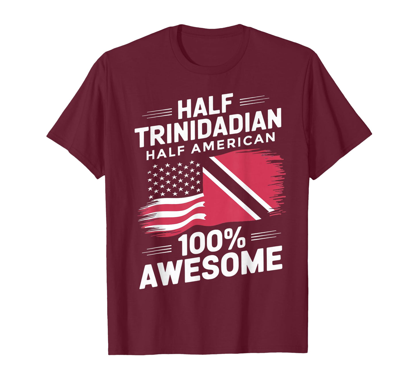 Half Trinidadian American Trinidad And Tobago Trinidadian T-Shirt