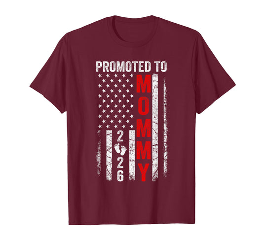 Patriotic Promoted To Mommy 2026 First Time New Mom T-Shirt