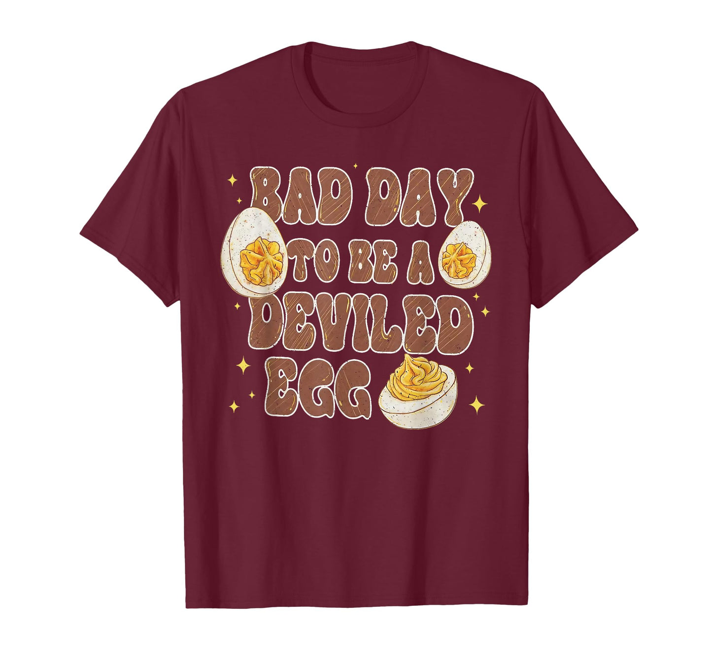 Bad Day to Be A Deviled Egg Thanksgiving Dinner Food Humor T-Shirt