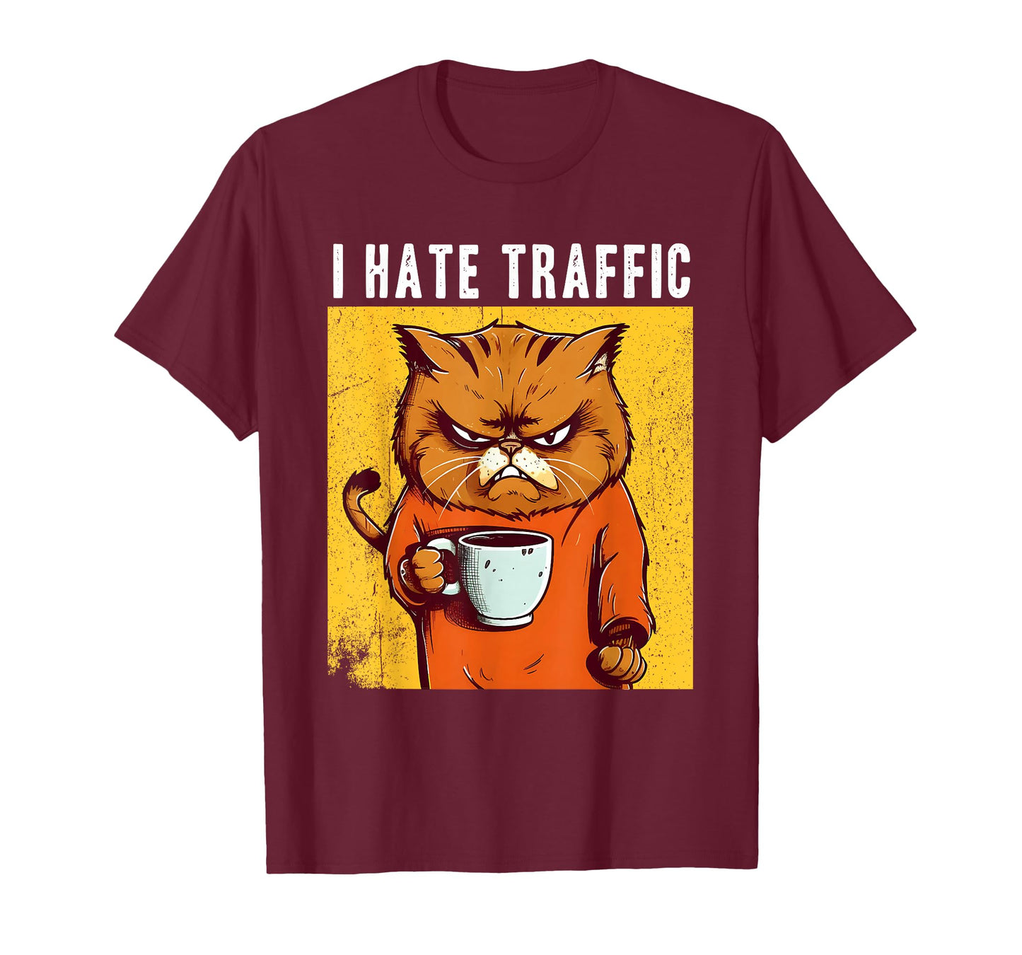 Angry cat drinking coffee I hate traffic funny cynical T-Shirt for Men Women