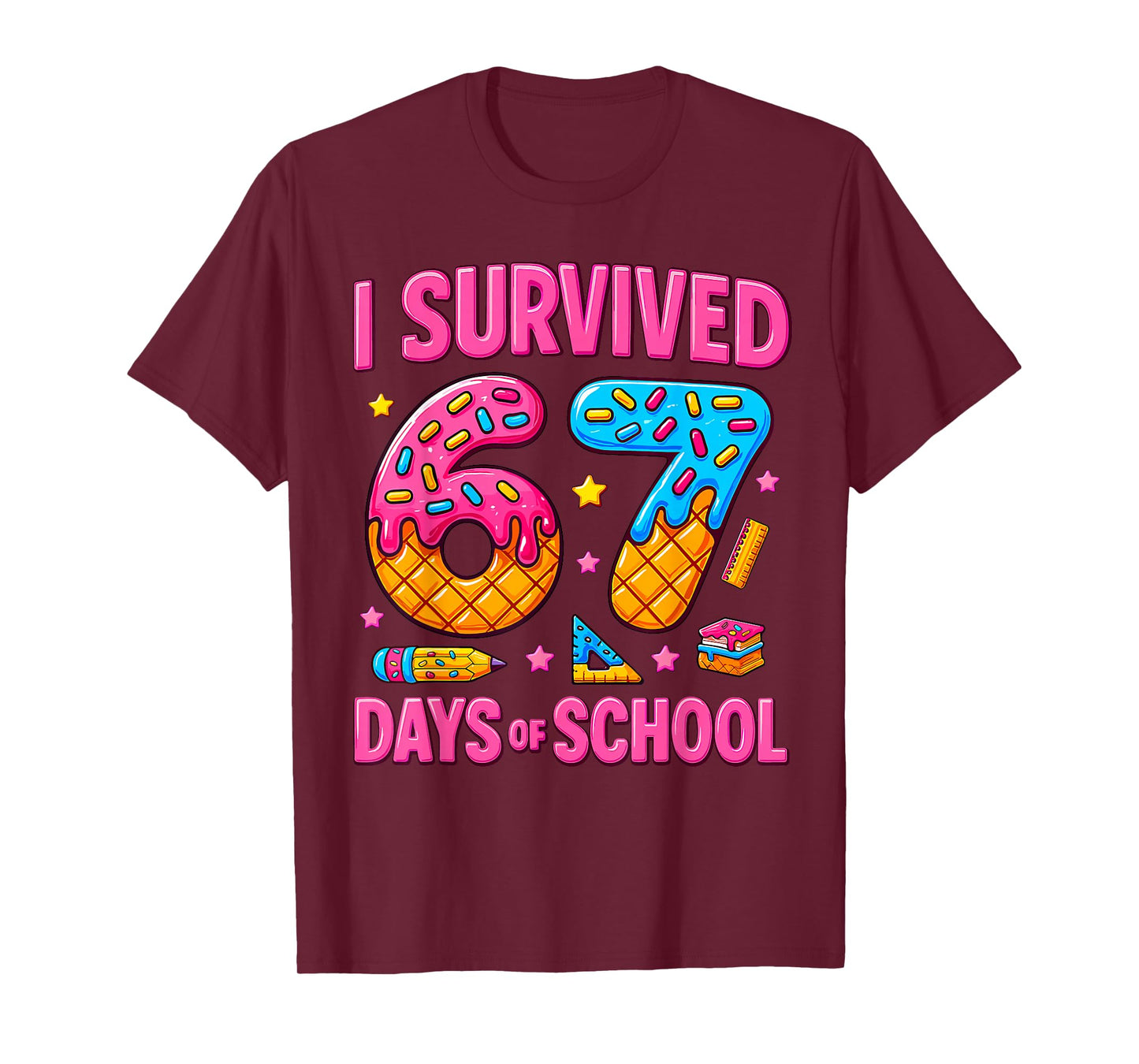 I Survived 67 Days of School Funny Meme Teachers Students T-Shirt