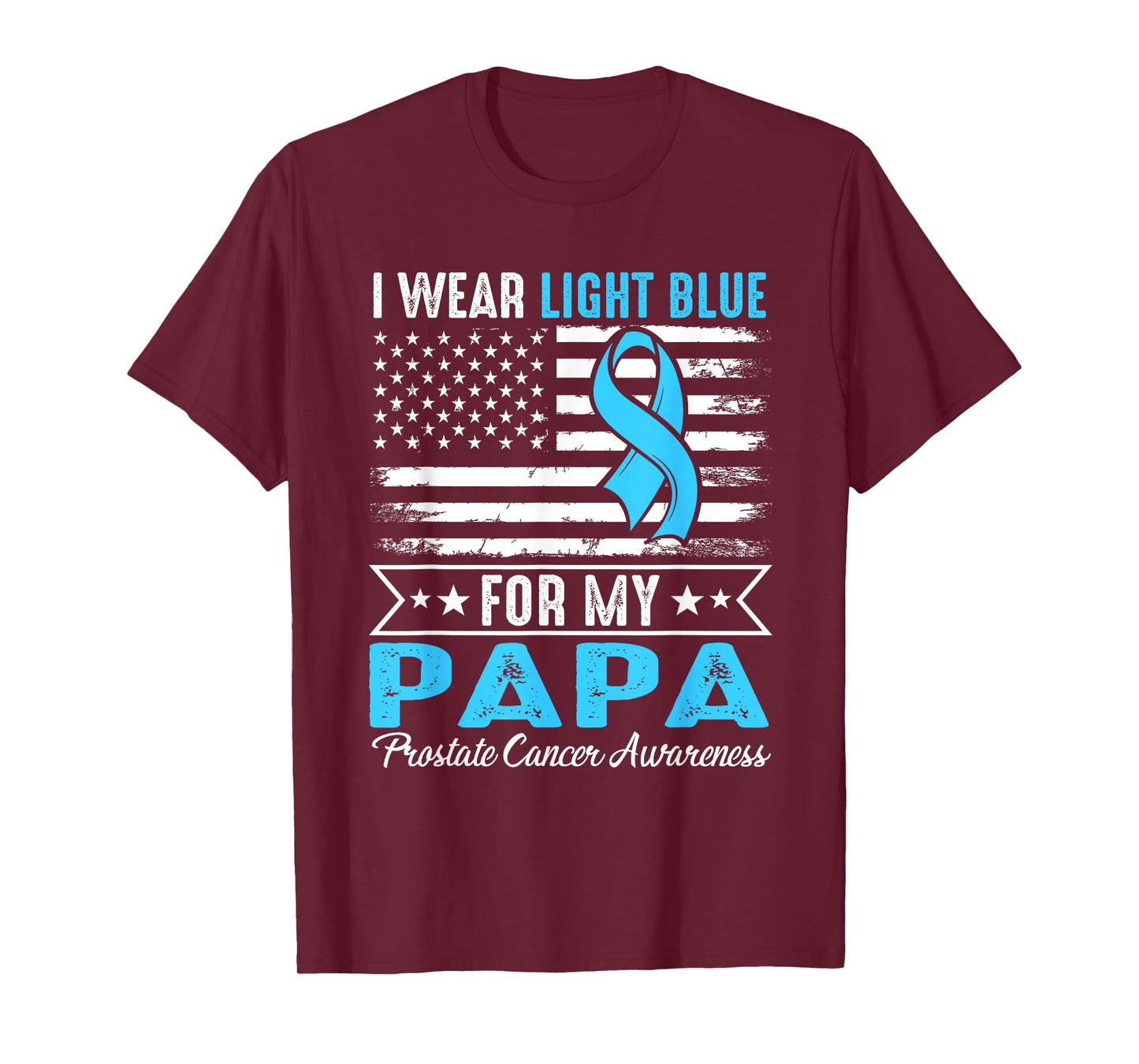 I Wear Light Blue for My Papa Prostate Cancer USA Flag T-Shirt