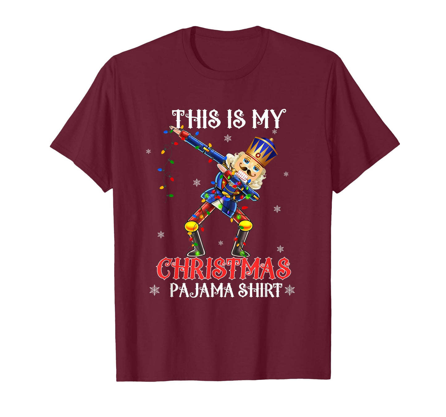This Is My Christmas Pajama Shirt Dabbing Nutcracker Funny T-Shirt