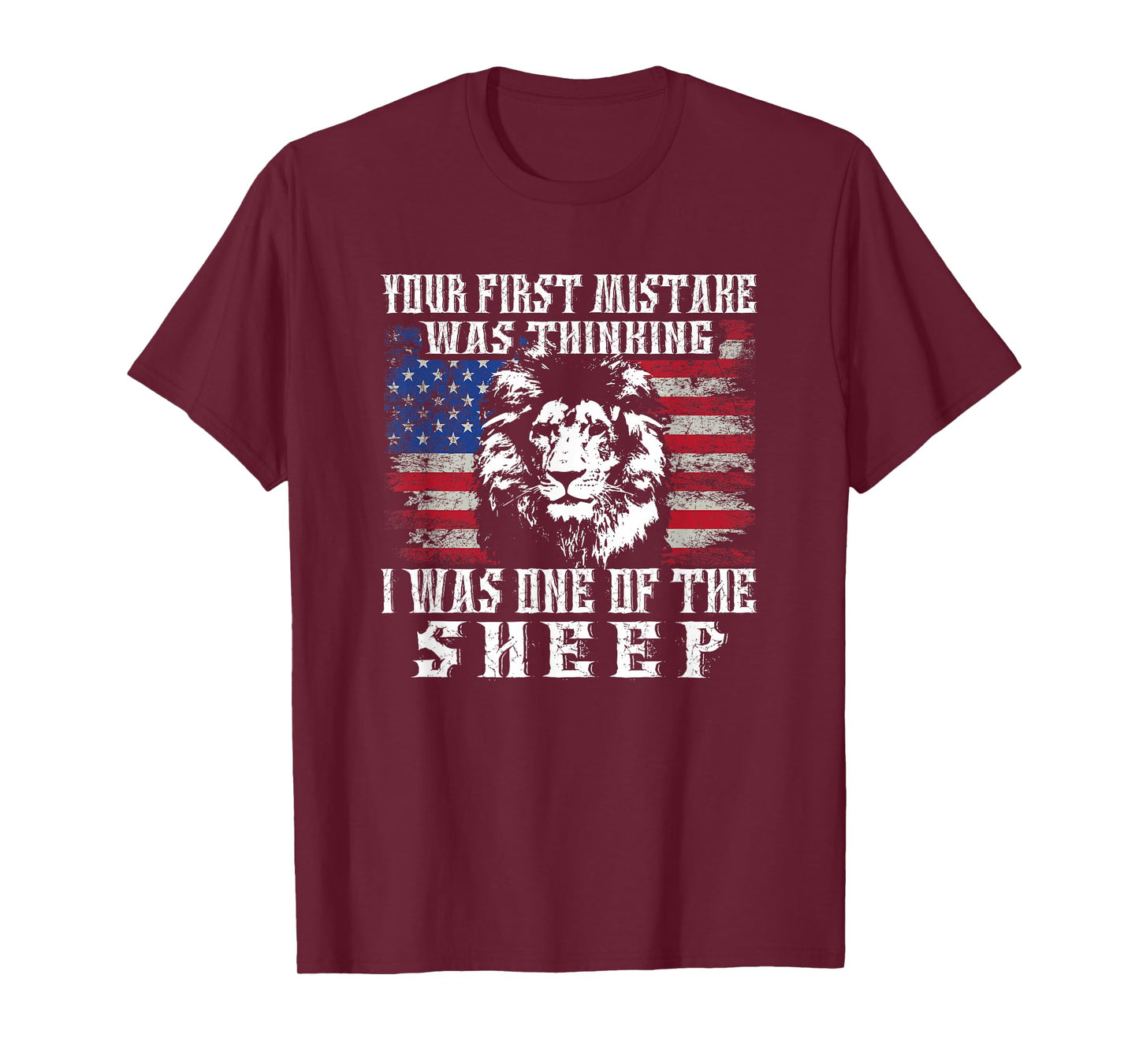 Your First Mistake Was Thinking I Was One Of The Sheep Lion T-Shirt