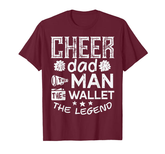 Cheer Dad The Man Wallet Legend Funny Cheerleader Papa Men T-Shirt