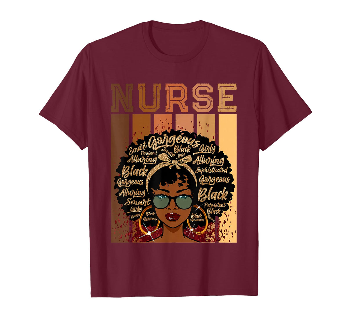 Black Strong Nurse Afro Love Melanin African American Women T-Shirt