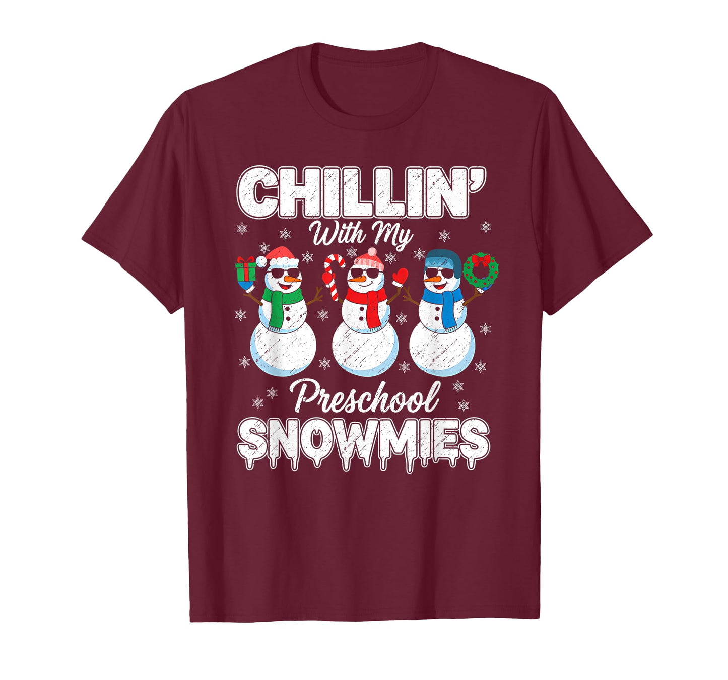 Cute Chillin with My Preschool Snowmies Christmas Teacher T-Shirt
