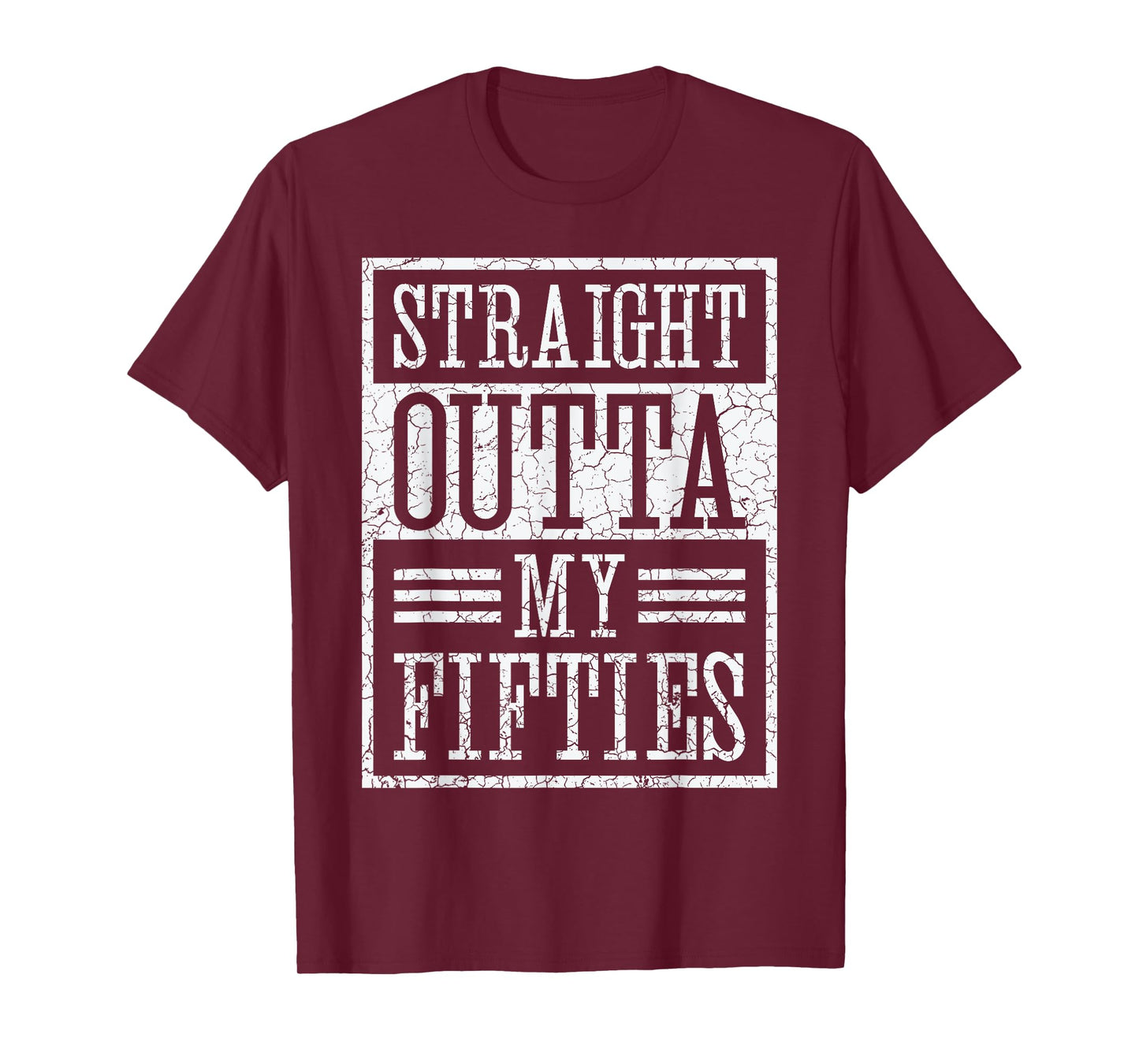 Straight Outta My Fifties 50th Bday Death To My 40's T-Shirt