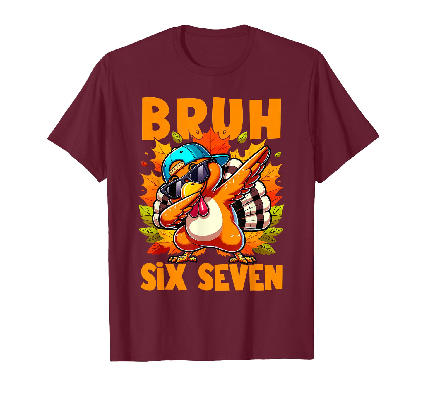 Six Seven Bruh Dabbing Turkey Thanksgiving 67 Meme T-Shirt