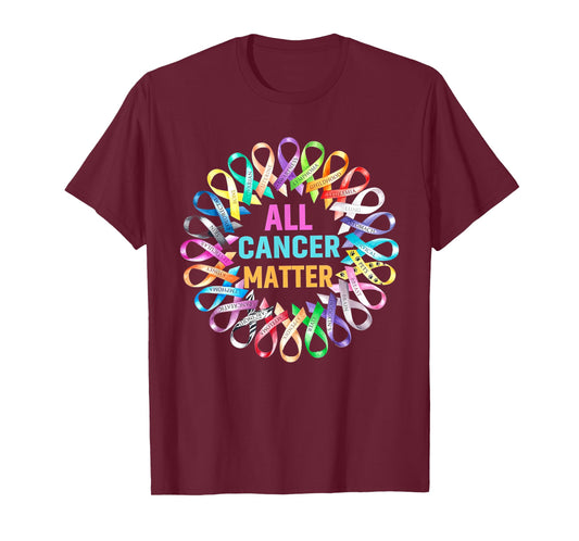 All Cancer Matter Colorful Ribbons Cancer Awareness T-Shirt
