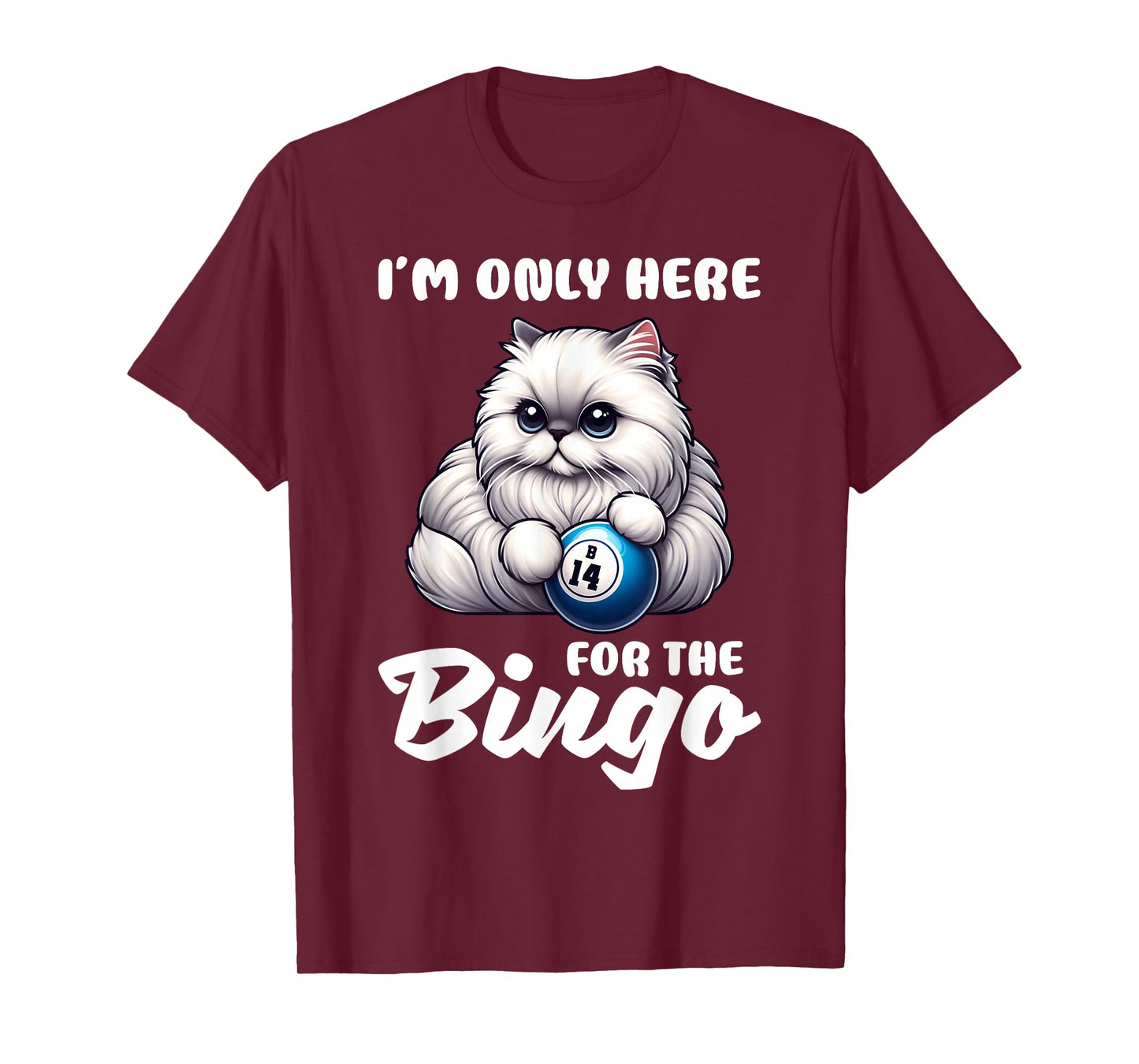 Funny I'm Only Here For The Bingo Night T-Shirt