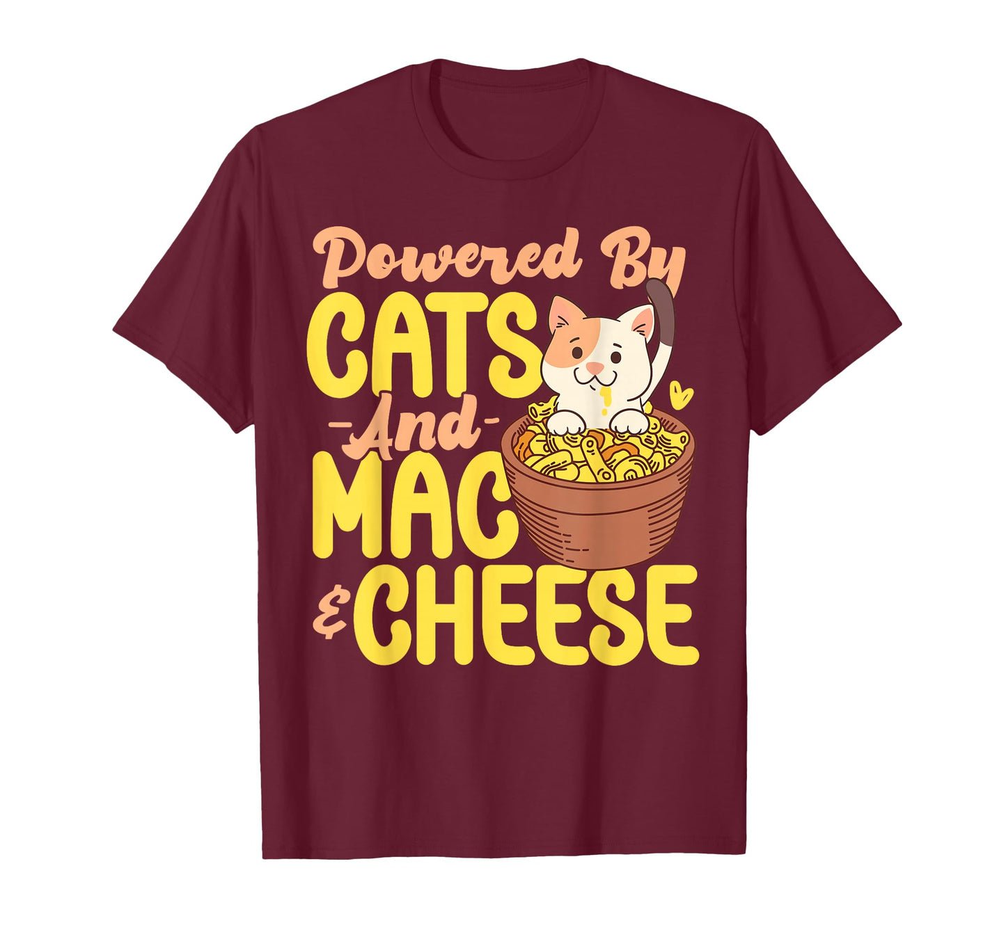Mac And Cheese Powered By Cats And Mac & Cheese T-Shirt