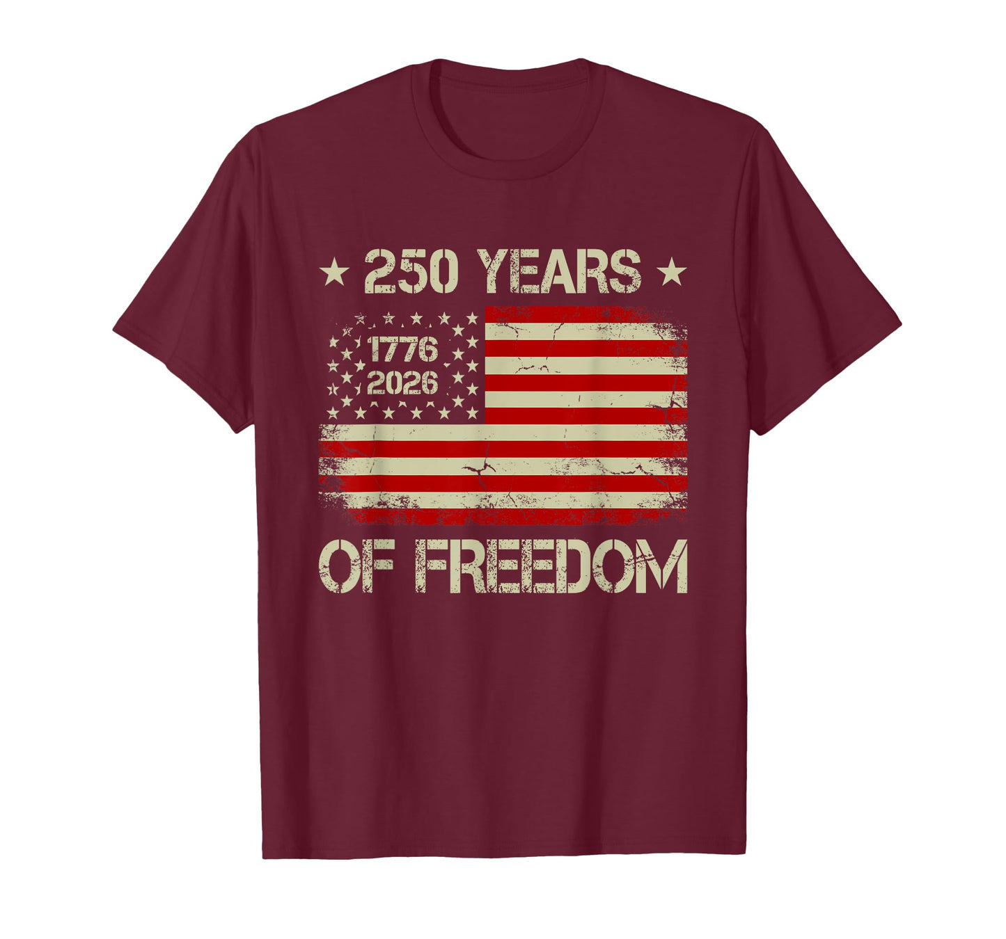 250 Years of Freedom 1776 2026 American Flag 4 July Vintage T-Shirt