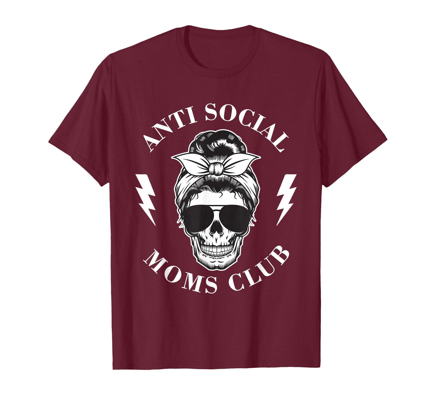 Antisocial Moms Club Funny Pun Mama Adult Humor Sayings Life T-Shirt