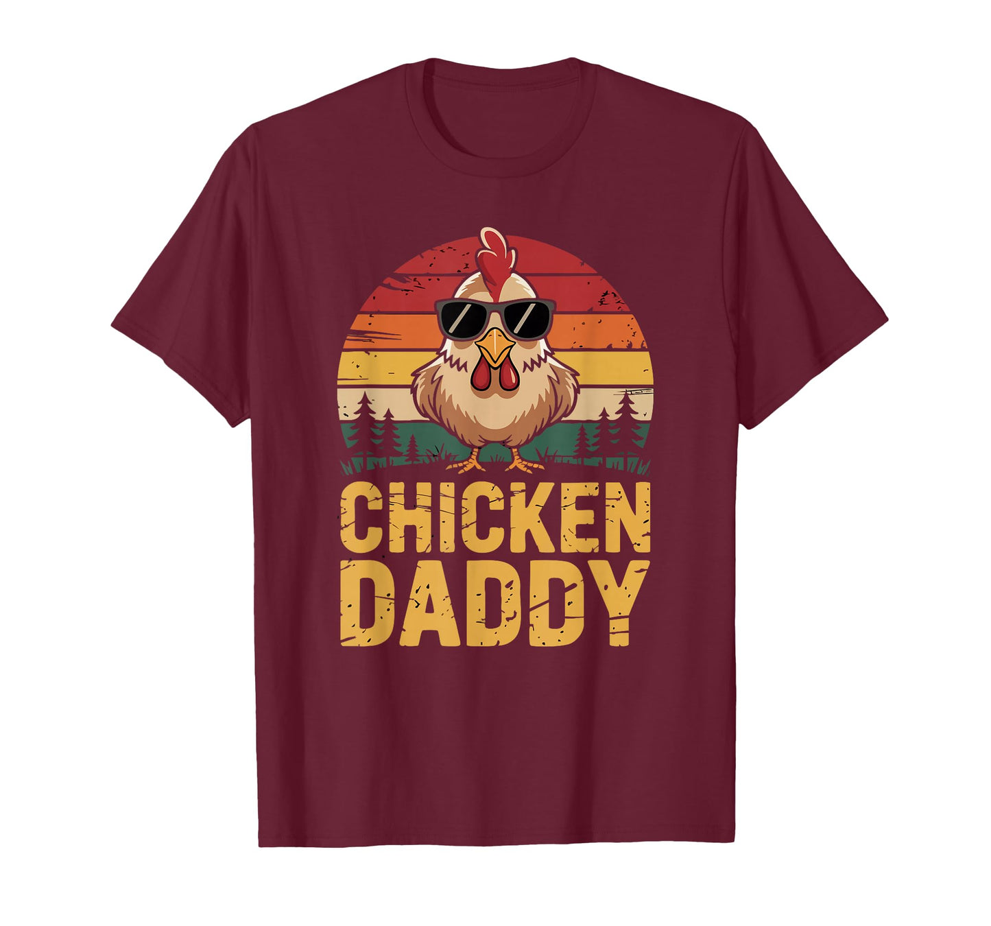 Chicken Daddy Funny Poultry Farming Father Who Raise Chicken T-Shirt