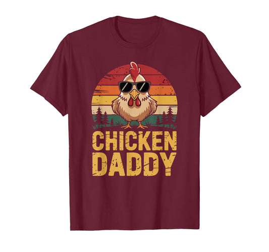 Chicken Daddy Funny Poultry Farming Father Who Raise Chicken T-Shirt