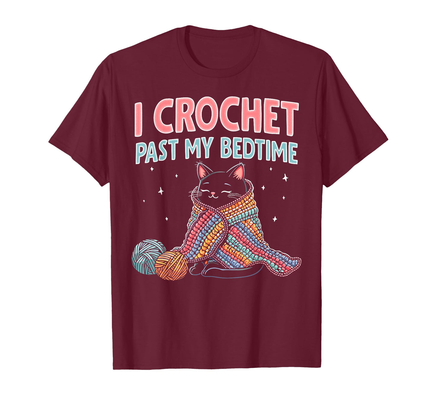 Cat I crochet past my bedtime cute cat crocheting T-Shirt for Men Women Kids