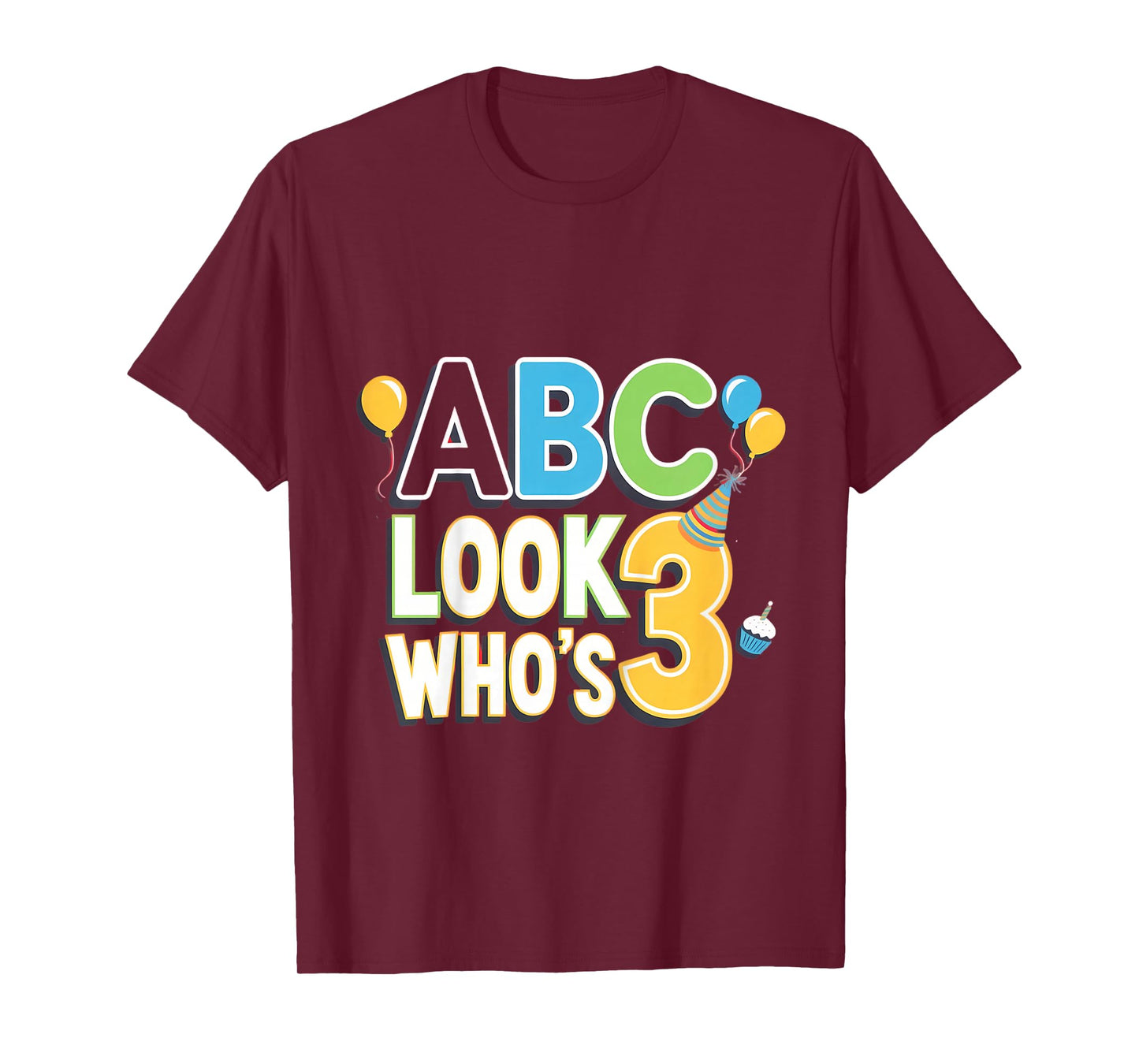 Alphabet Birthday ABC Look Who's 3 Three Years Old T-Shirt