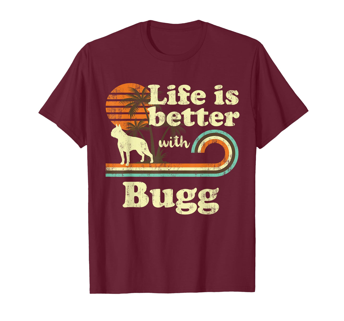 Life Better Bugg Vintage Dog Mom Dad T-Shirt