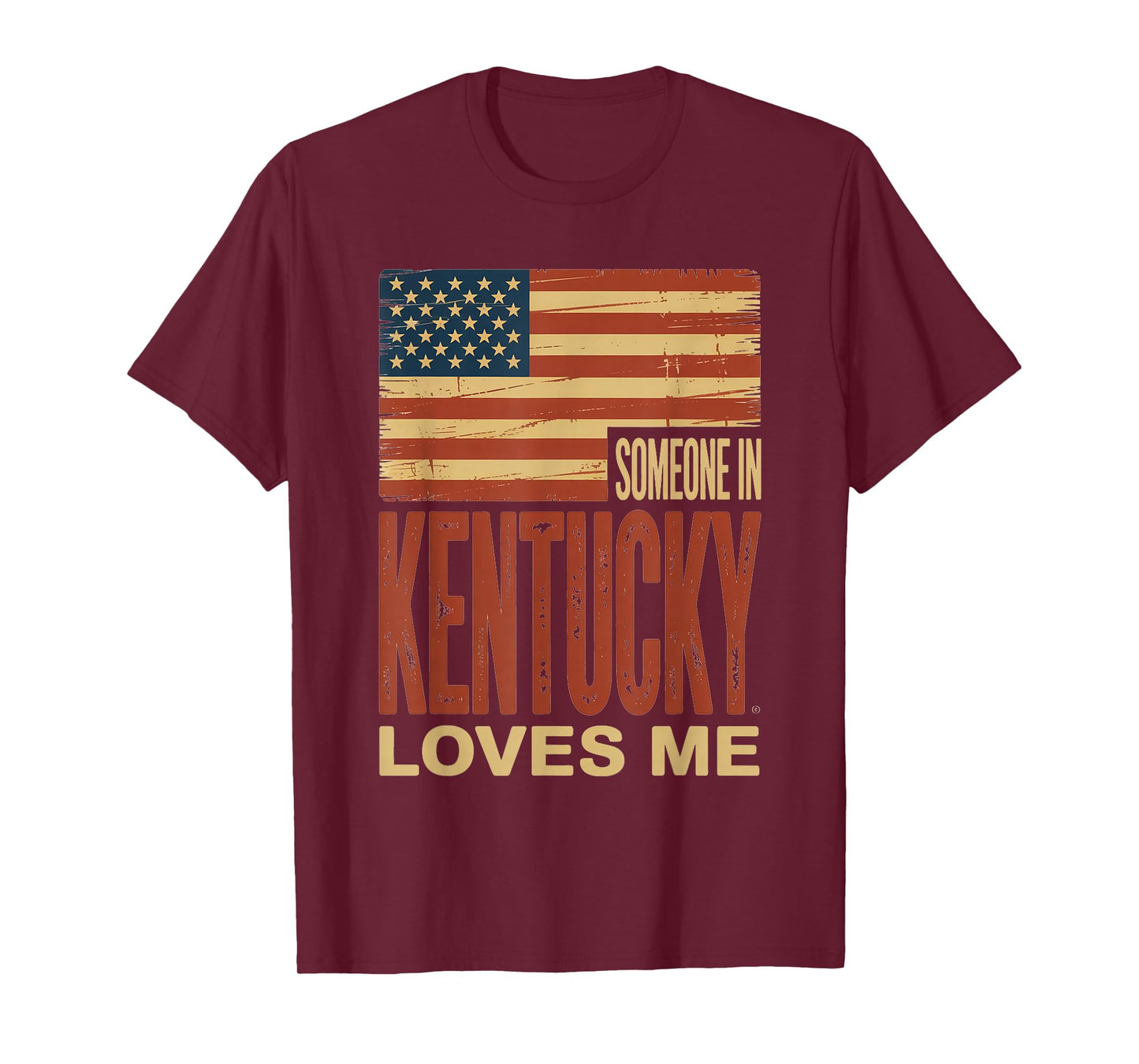Someone in Kentucky Loves Me US Flag T-Shirt