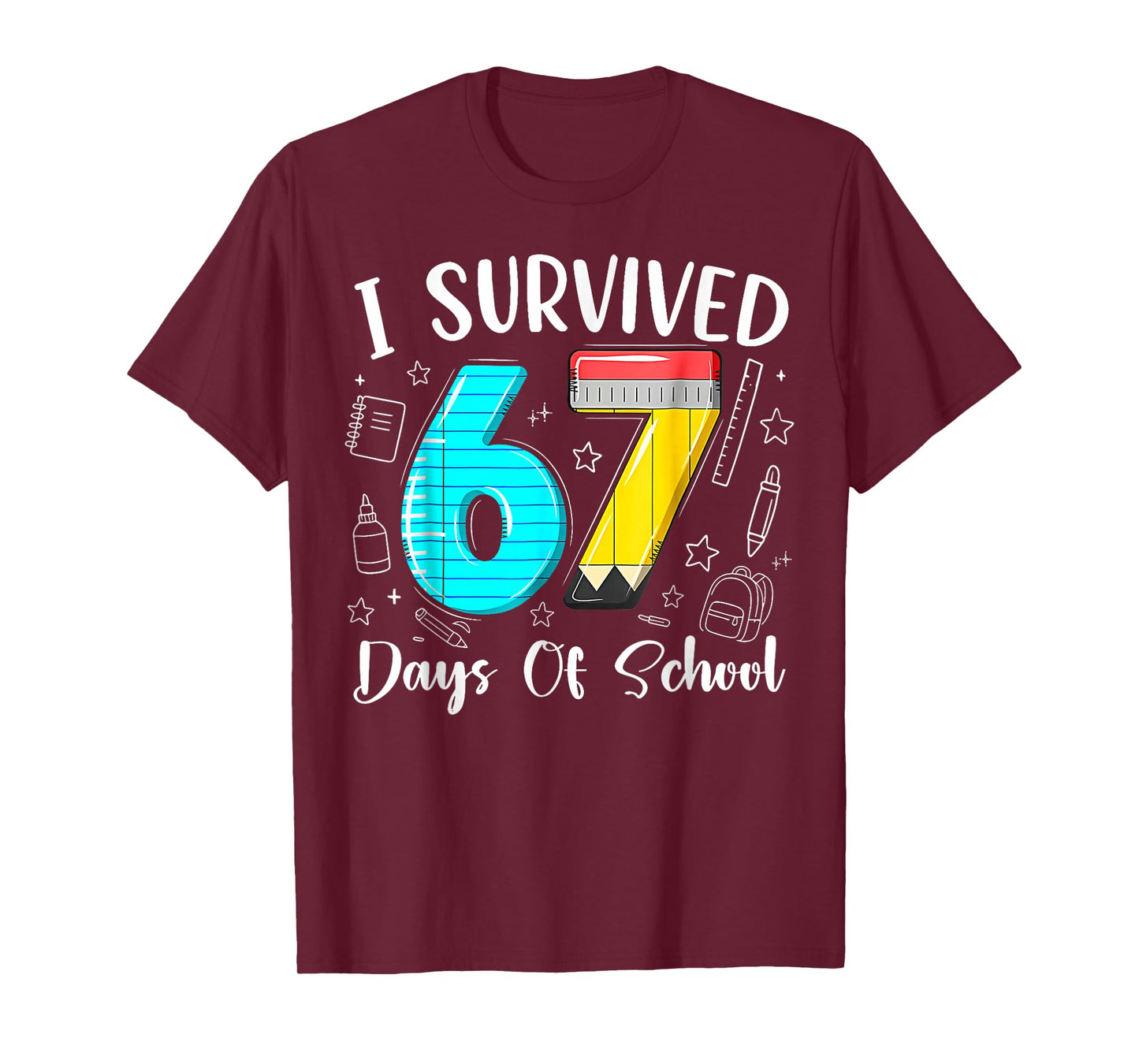 I Survived 67 Days of School Funny 67 Meme Teacher Student T-Shirt