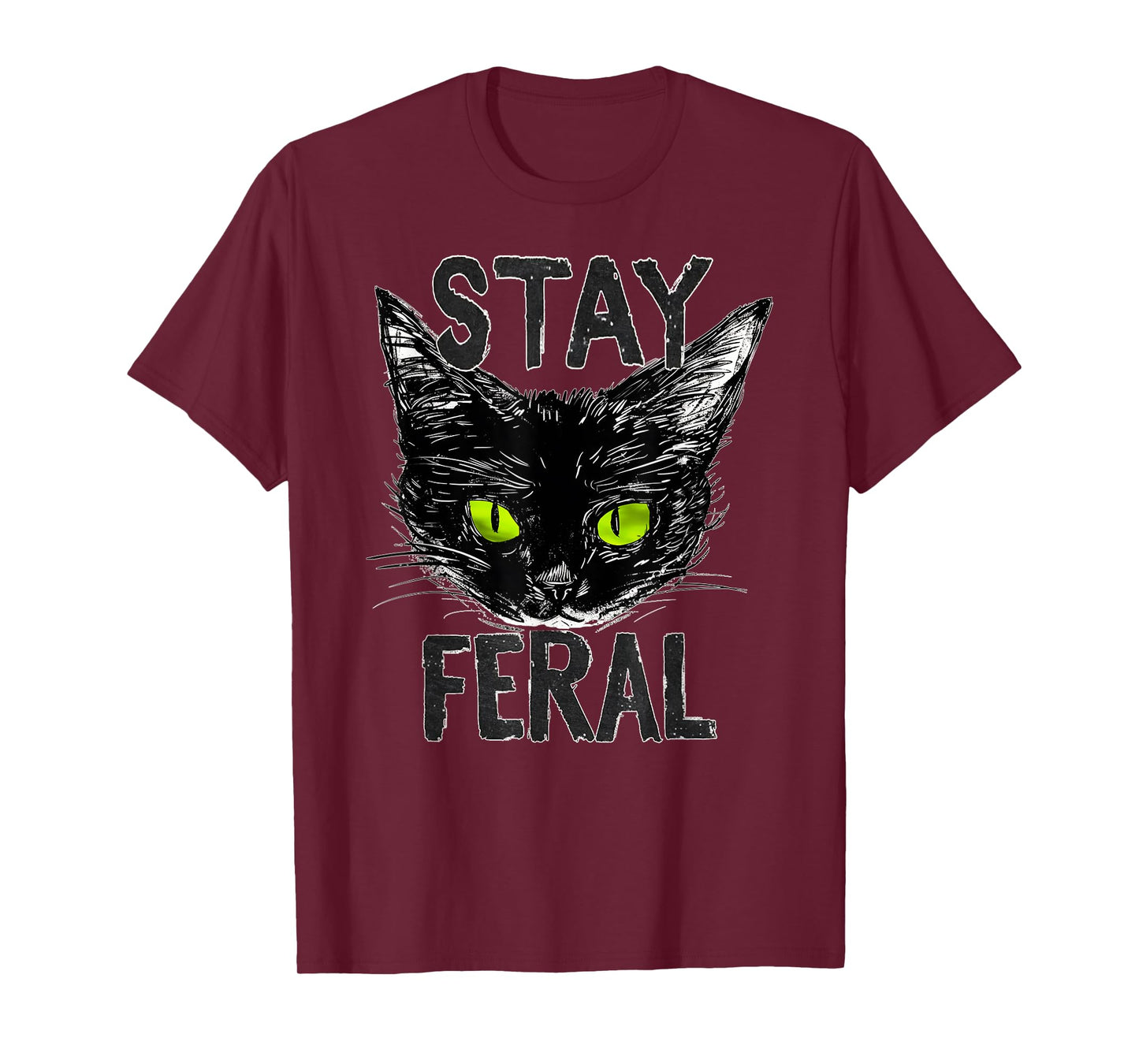 Stay Feral Black Cat with Glowing Green Eyes Gen Xer Tribute T-Shirt