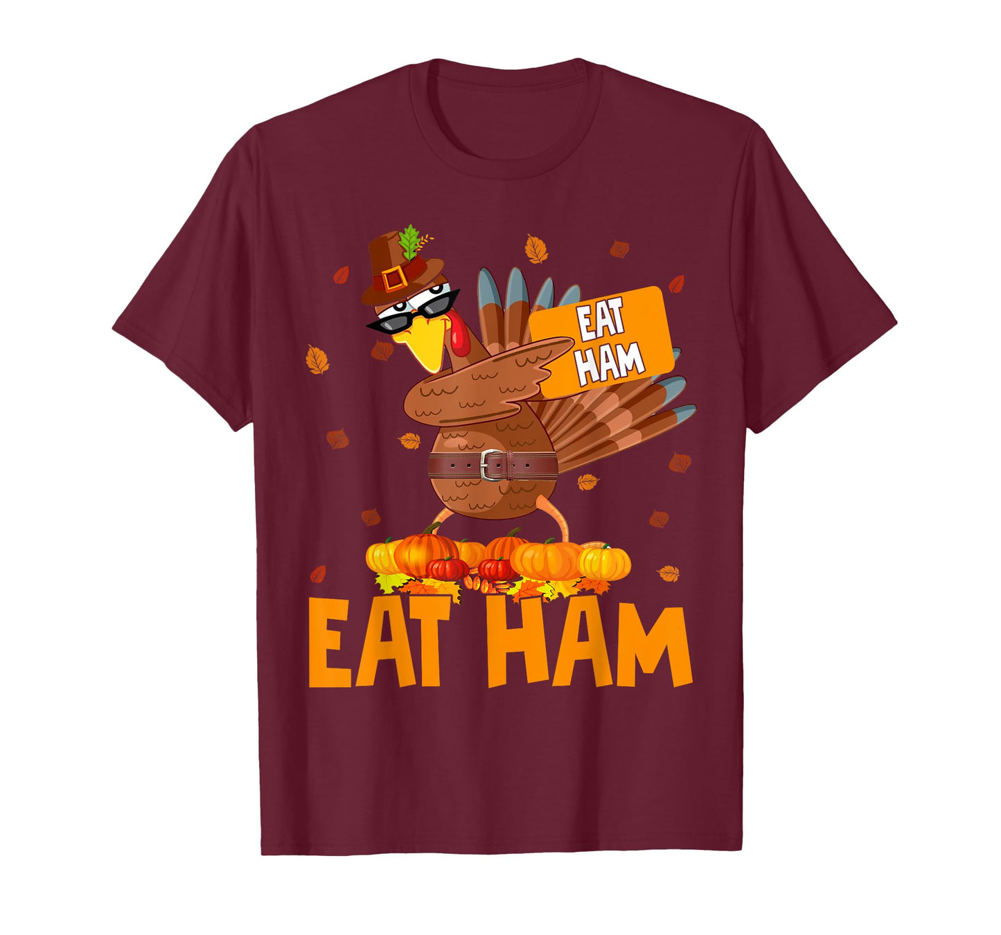 Thanksgiving Eat Ham Funny Turkey Dabbing Autumn Pumpkin T-Shirt