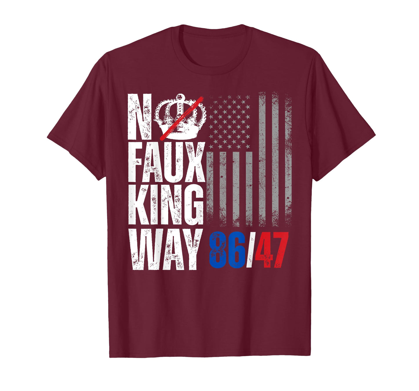 No Faux King Way 86 47 T-Shirt