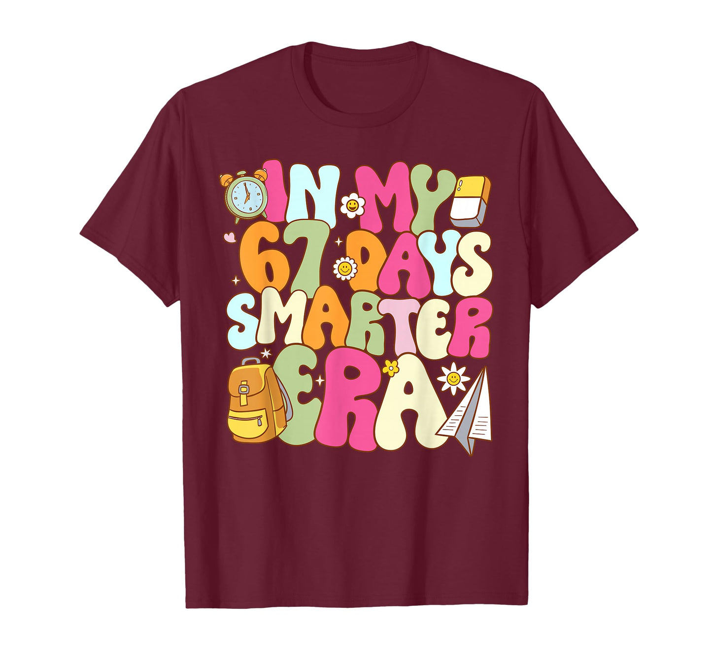 in My 67 Days Smarter Era Groovy 67th Day of School Teacher T-Shirt