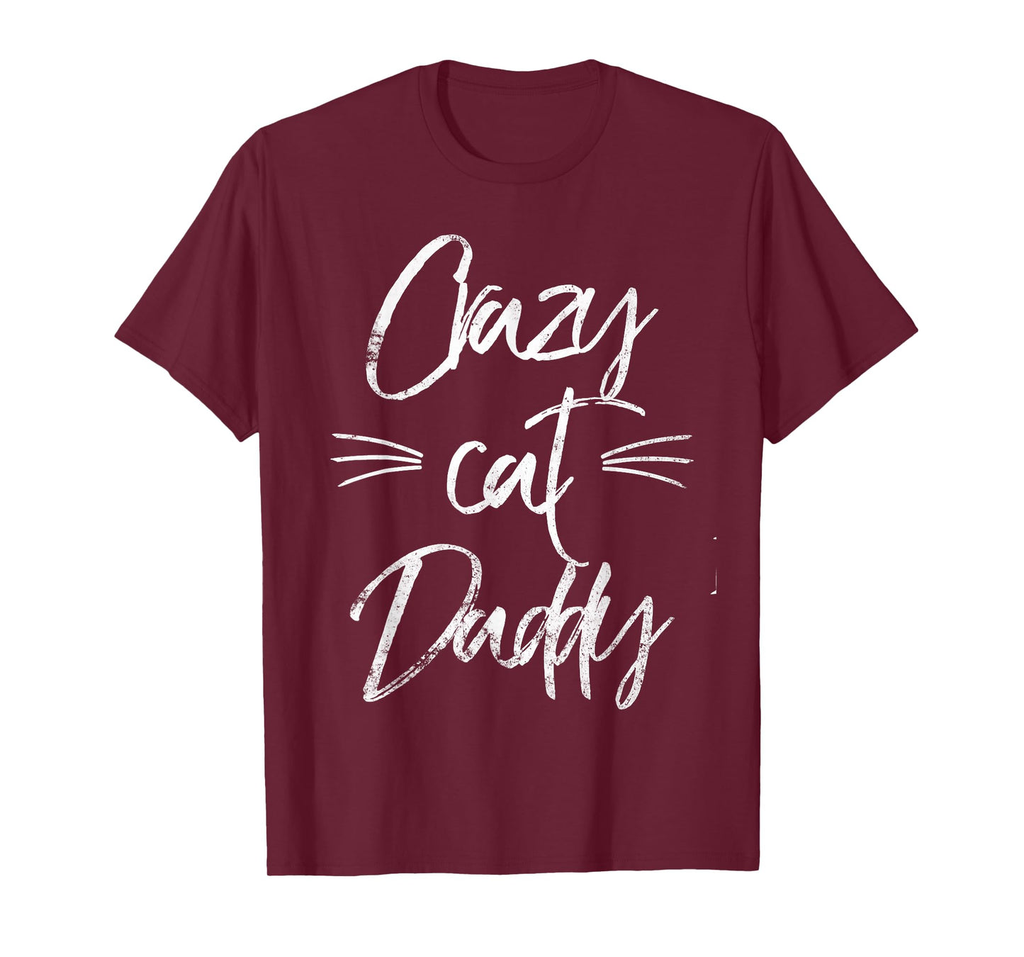 Crazy Cat Daddy For Best Cat Dad Ever Christmas Father's Day T-Shirt
