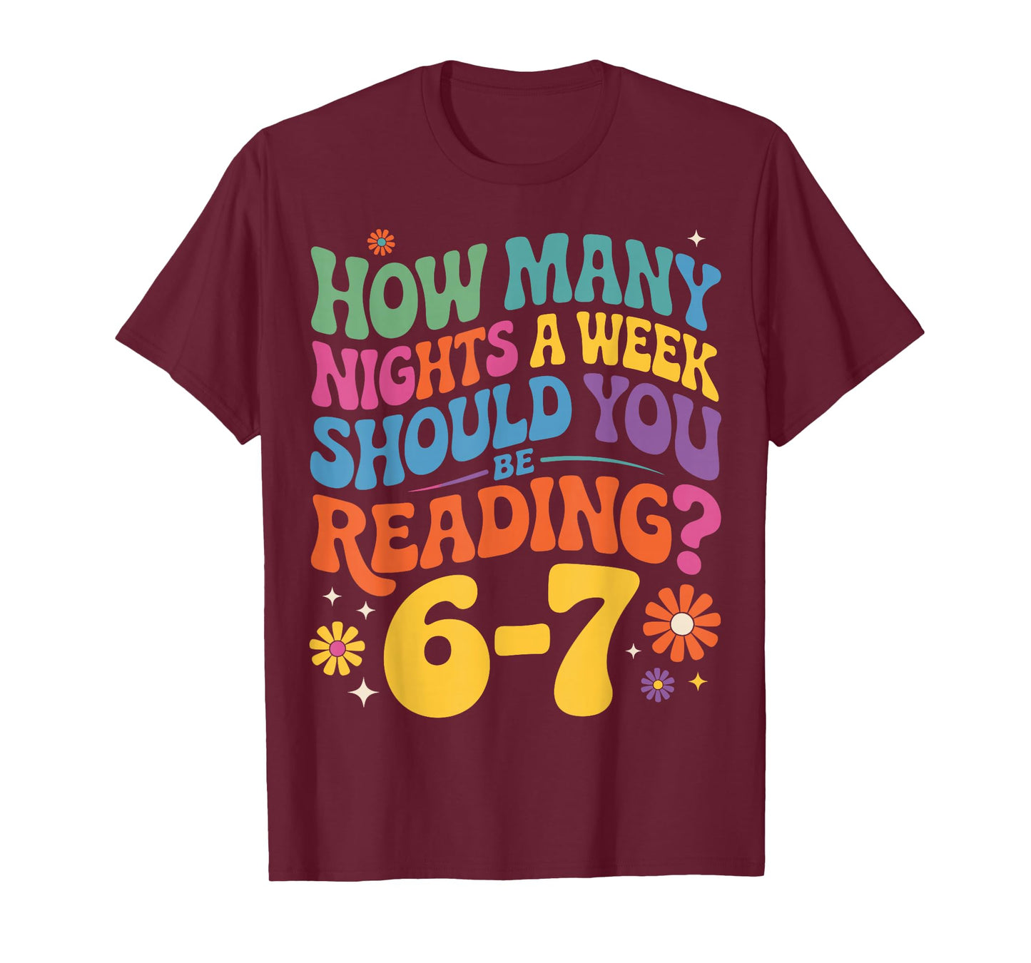 Funny Reading 6 7 Six Seven Meme English Teacher Book Lover T-Shirt