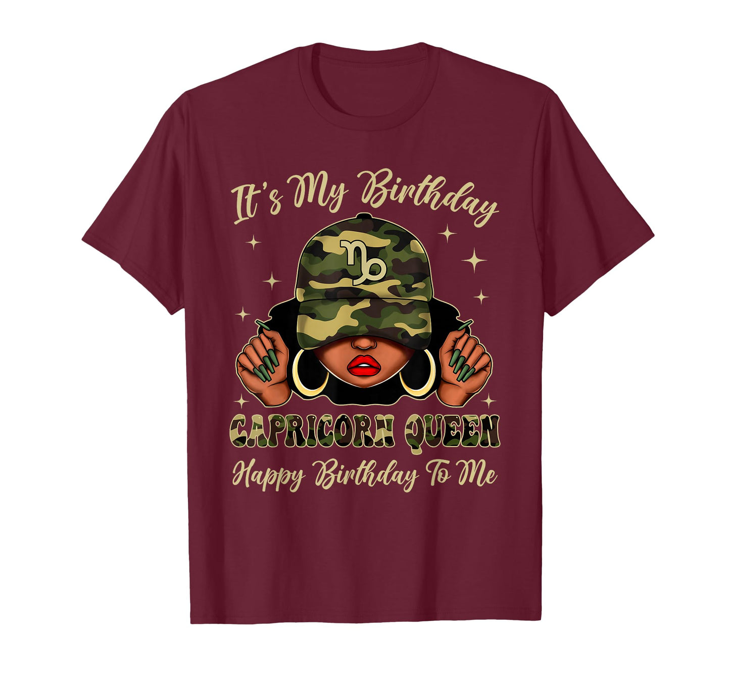Capricorn Queen Black Woman With Cap Camo It's My Birthday T-Shirt