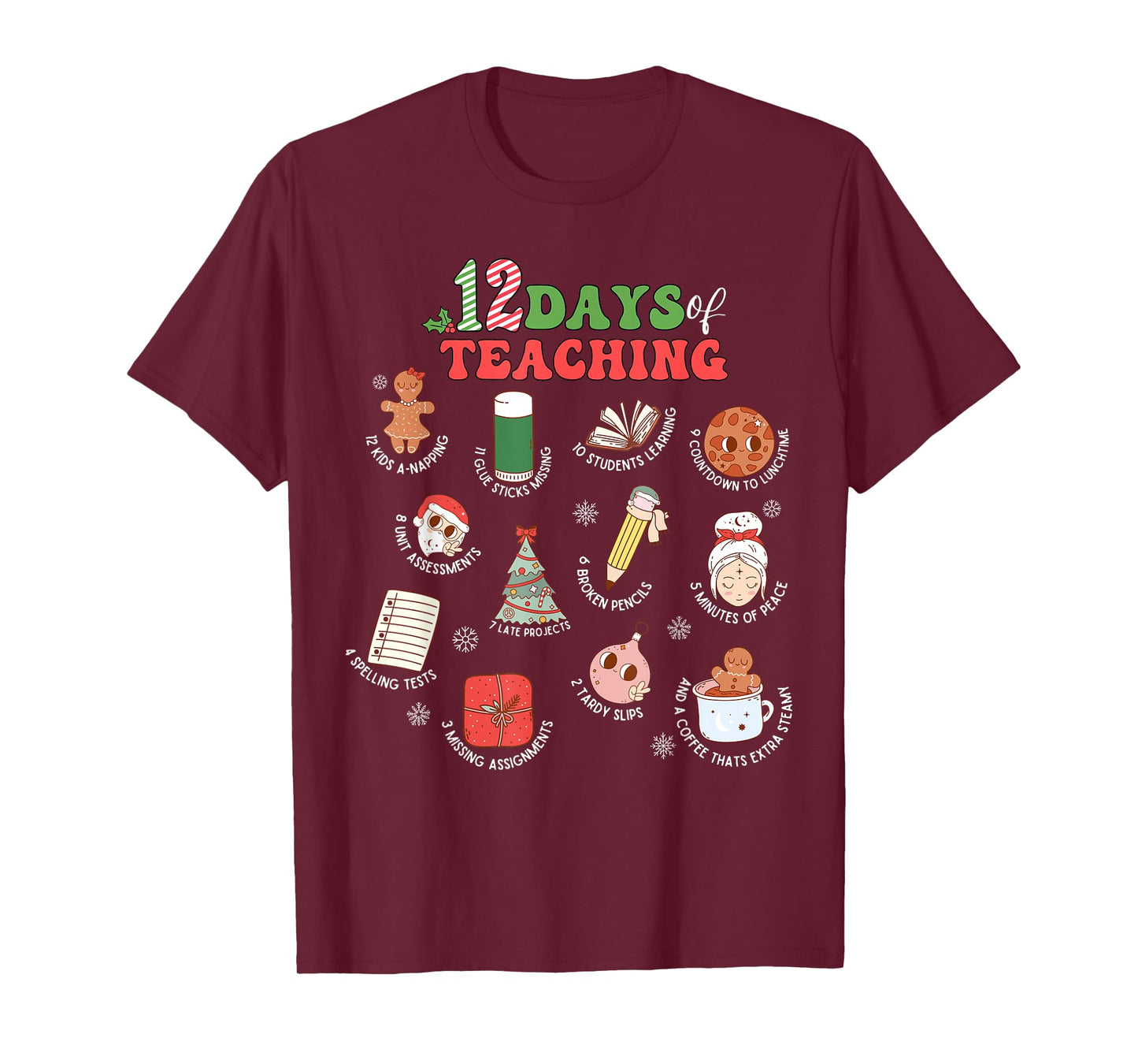 12 Days Of Teaching Christmas Teacher School Xmas Holiday T-Shirt