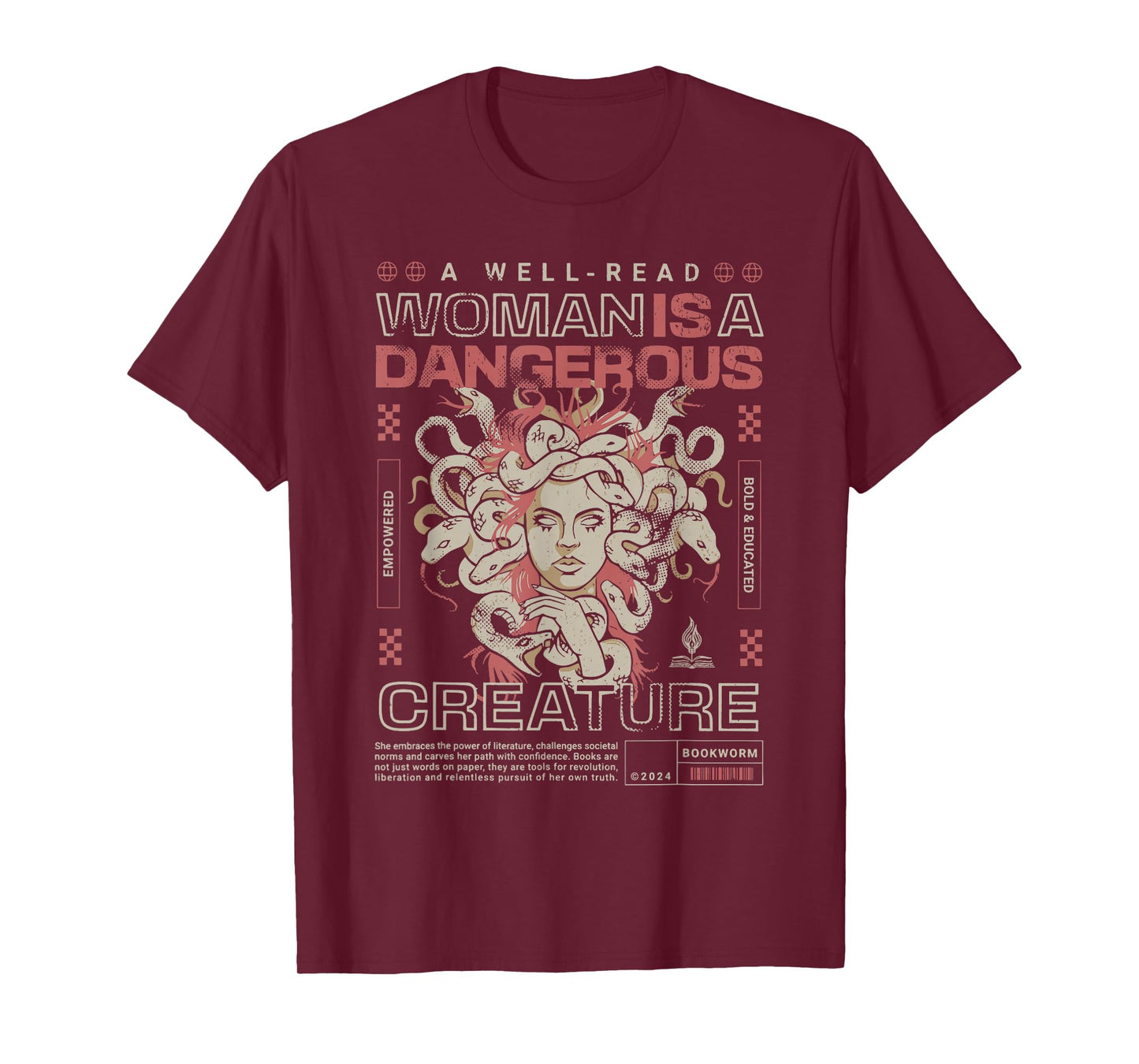 A Well Read Woman is A Dangerous Creature T-Shirt