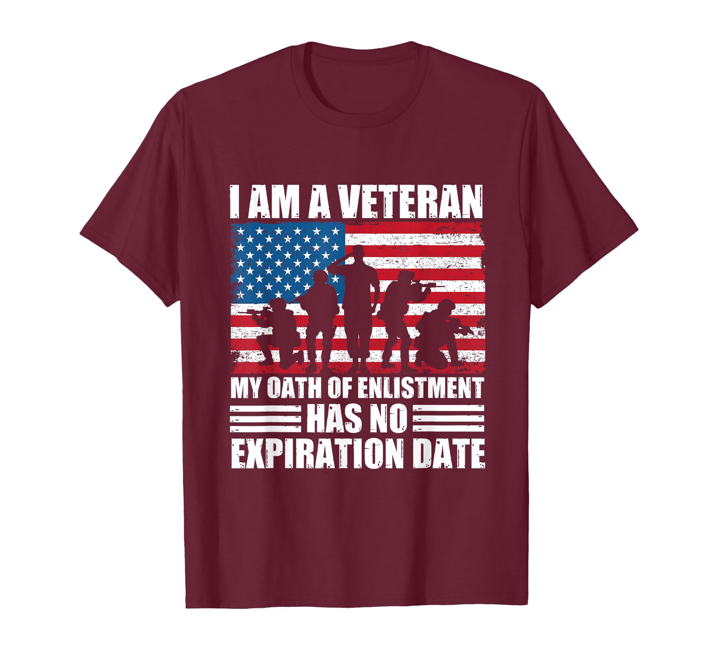 I am a Veteran My Oath of Enlistment Has No Expiration Date T-Shirt