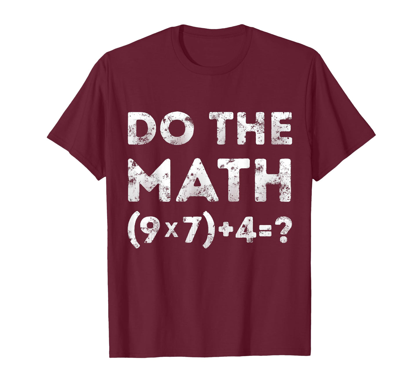 Solve The Problem Do The Math 67 Funny Teacher 67 T-Shirt