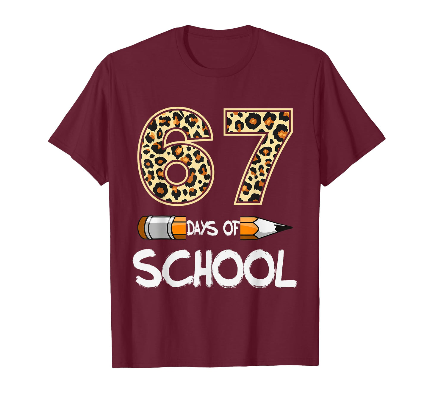 6 7 Meme Six Seven Leopard Teacher Kids 67 Days of School T-Shirt